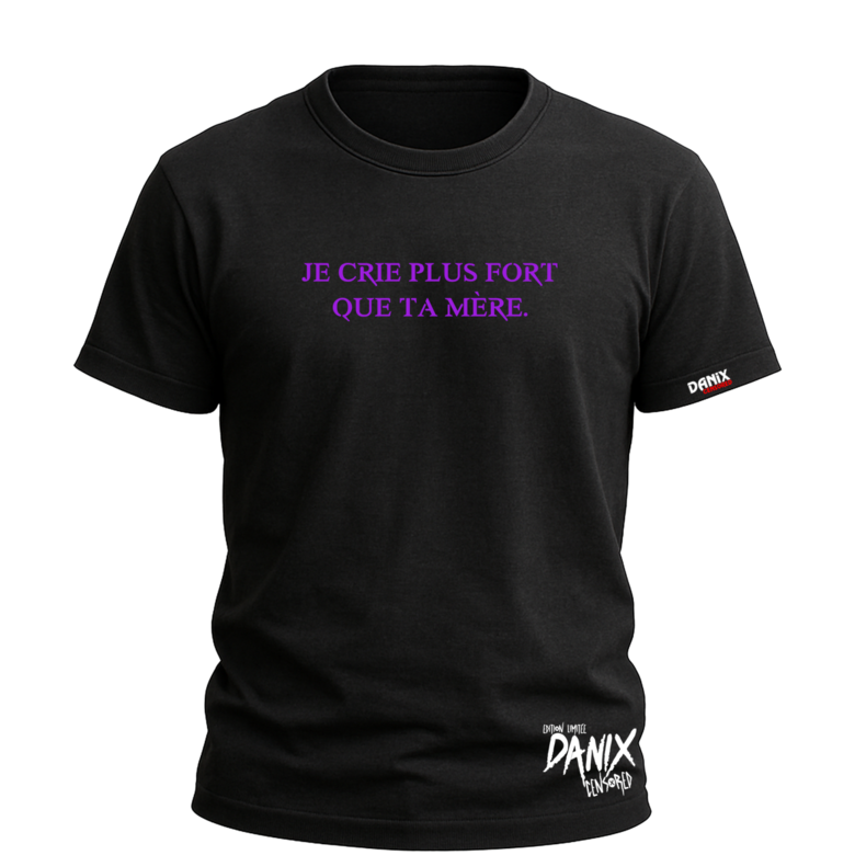 Tshirt Je crie plus fort que ta mère